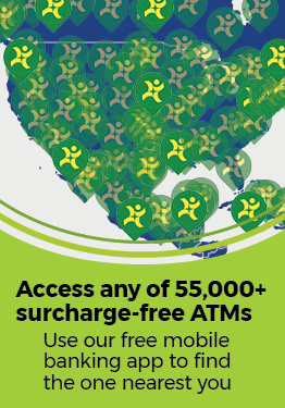Access any of 55,000+ Surcharge-Free ATMs. Use our free mobile banking app to find the ATM nearest you