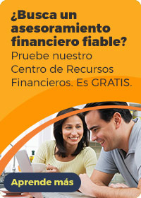 ¿Busca un asesoramiento financiero fiable? Pruebe nuestro Centro de Recursos Financieros. Es GRATIS. Haga clic para aprender más.